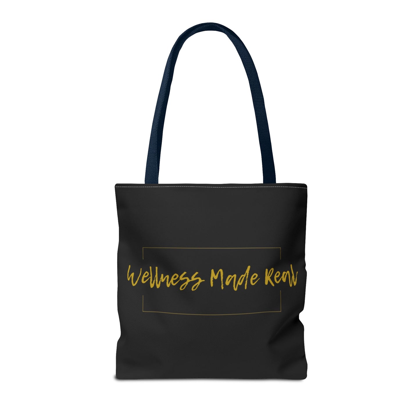 Empowering Tote Bag - 'Wellness Made Real' Inspirational Design