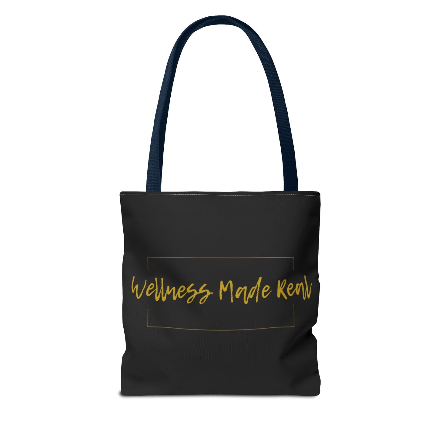 Empowering Tote Bag - 'Wellness Made Real' Inspirational Design