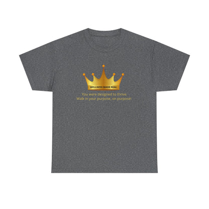 Wellness Made Real Unisex Heavy Cotton Tee - Thrive in Your Purpose