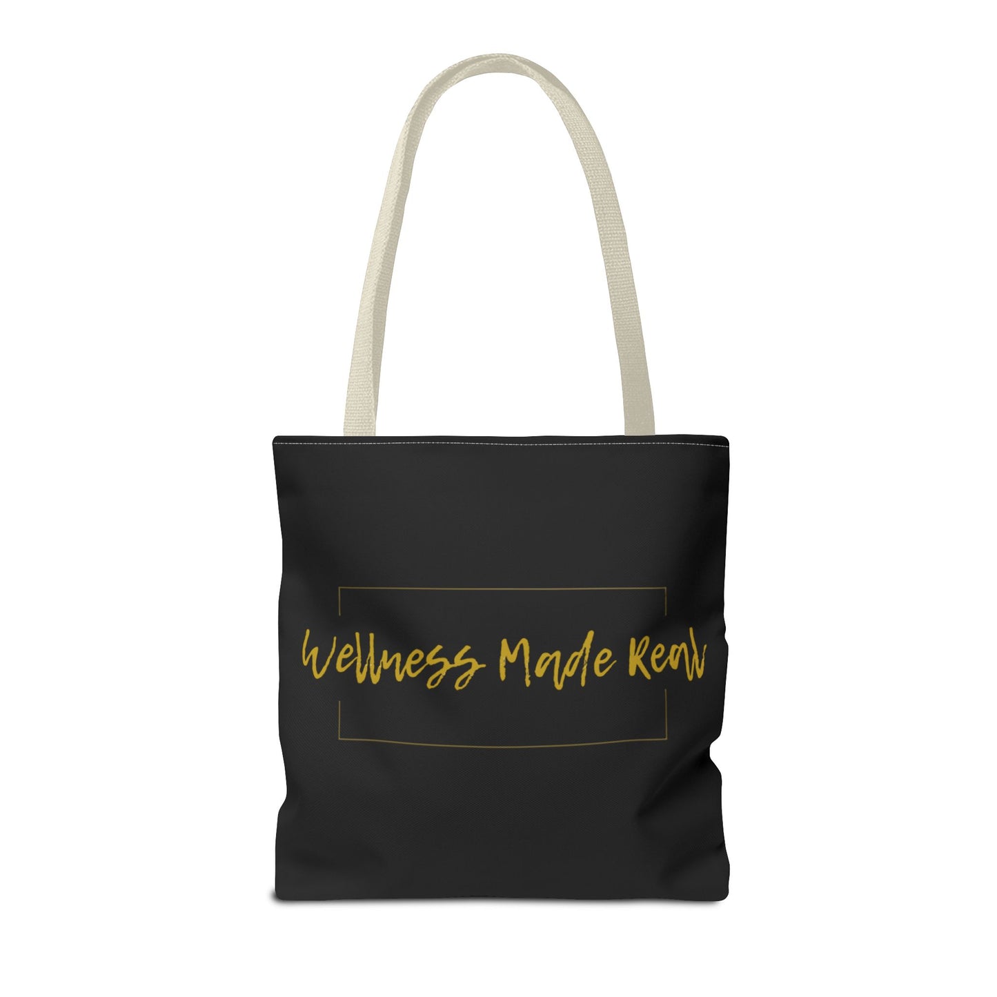 Empowering Tote Bag - 'Wellness Made Real' Inspirational Design